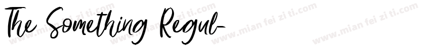 The Something Regul字体转换